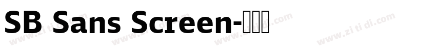 SB Sans Screen字体转换 SB Sans Screen字体转换